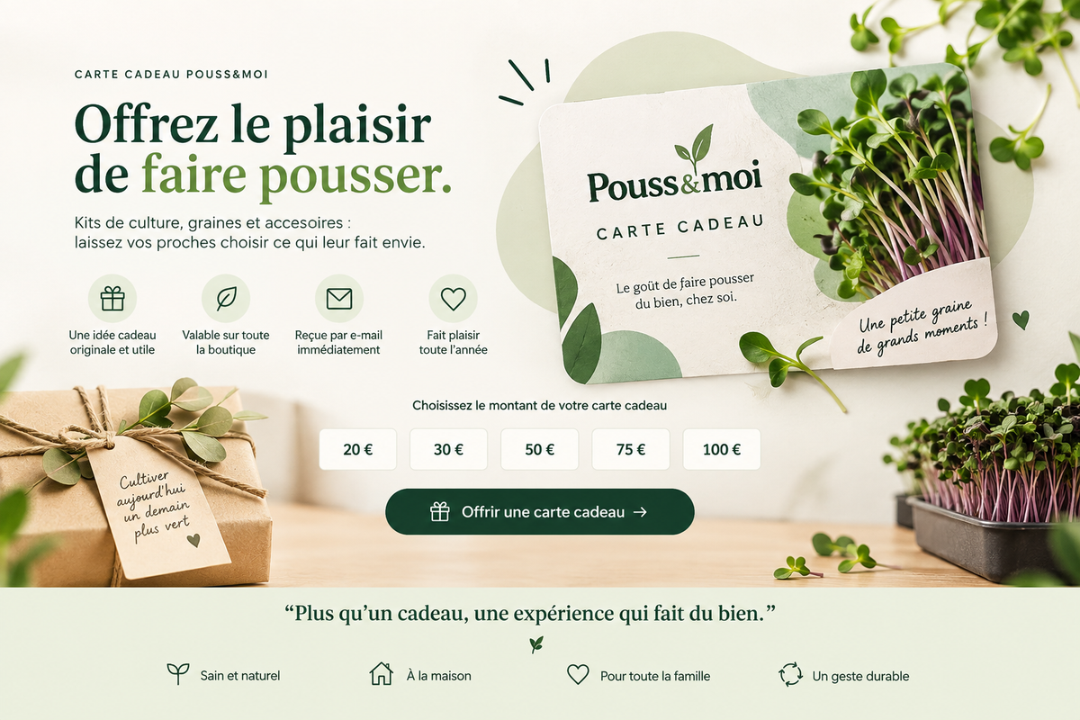 Carte cadeau Pouss&moi — offrez le plaisir de faire pousser